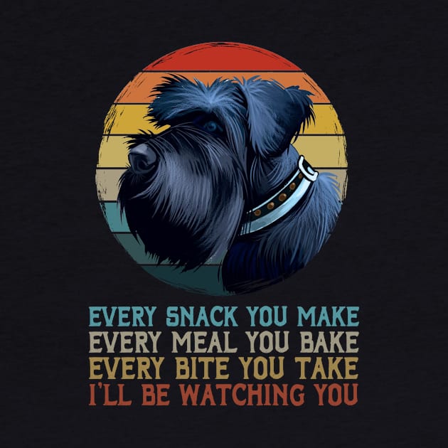 Schnauzer Every Snack You Make Tee for Canine Fashionistas by Kevin Jones Art